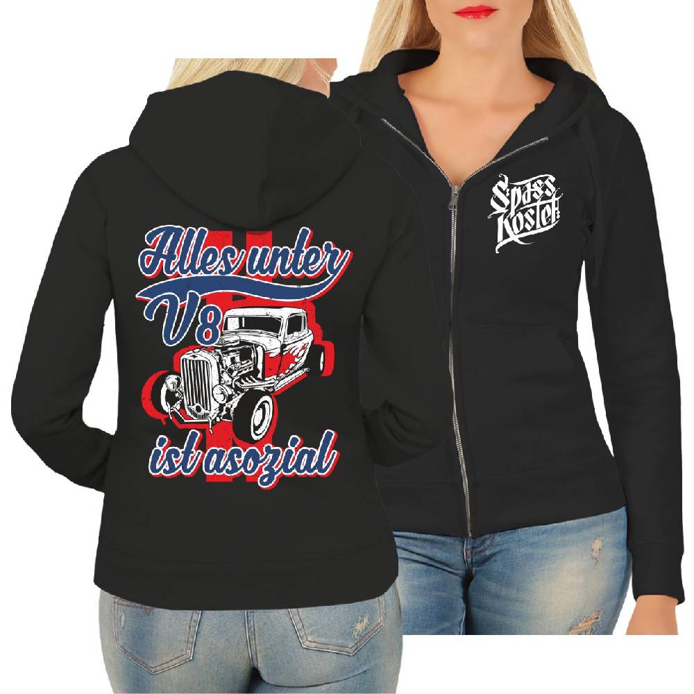 Spass Kostet Frauen Kapujacke Alles unter V8 ist asozial Letzte 3 Tage